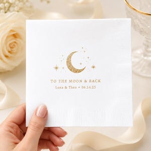 Personalized To The Moon and Back Napkins, Moon and Stars Cocktail Napkins with Custom Names & Date, Celestial Party Favor