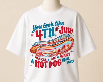 Te ves como la camiseta del 4 de julio, divertida camiseta patriótica de EE. UU., camiseta con humor del Día de la Independencia, regalo para amantes de los perritos calientes 2026