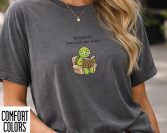 Comfort Colors Reading Shirt, Relatable Turtle Book Lover Tee, One Page Per Hour Introvert T-shirt, Minimalist Cute Slow Reader Gift
