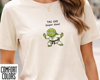 Tai Chi T-Shirt Comfort Colors, Funny Slow Life Tee, Yoga Humor Shirt, Chill Turtle Graphic Tee, Mindfulness Shirt, Relax Mode T-Shirt