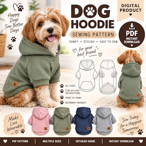 Könnte beinhalten: Ein digitales Schnittmuster für einen Hunde-Kapuzenpullover mit Text wie DOG HOODIE SEWING PATTERN, DIGITAL PRODUCT und INSTANT DOWNLOAD. Das Bild zeigt einen Hund in einem olivgrünen Hoodie, eine technische Zeichnung des Kleidungsstücks sowie vier Hoodies in Rosa, Oliv, Marineblau und Grau.