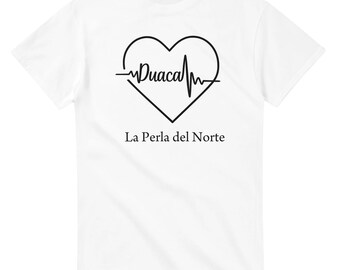May include: A white short-sleeved t-shirt featuring a black graphic of a heart with an integrated heartbeat line and the text Duaca inside. Below the heart, the text La Perla del Norte is printed in black in a simple serif font.