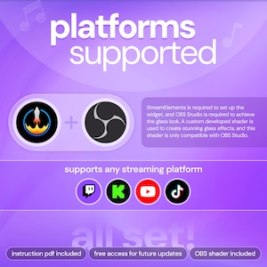 May include: A purple graphic with the words "platforms supported" in white. The image shows logos for StreamElements and OBS Studio, along with logos for Twitch, Kick, YouTube, and TikTok. Text states "supports any streaming platform."