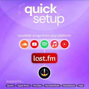 May include: A graphic with the words "quick setup" in white on a purple background. It shows icons for music platforms like Spotify and YouTube, connected to "last.fm". The text "scrobble songs from your platform" is also present.