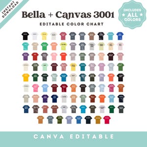 May include: A Bella + Canvas 3001 editable color chart featuring a grid of numerous t-shirt icons in various colors, each labeled with its specific color name. The text at the top reads Bella + Canvas 3001 Editable Color Chart, with additional text.