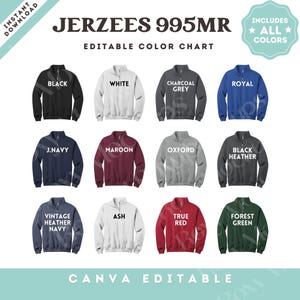 May include: A digital color chart for Jerzees 995MR quarter-zip sweatshirts, displaying twelve color variations including black, white, charcoal grey, royal blue, navy, maroon, oxford, black heather, vintage heather navy, ash, true red, and forest green.