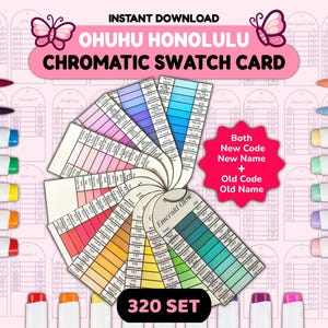 May include: A digital download featuring a chromatic swatch card with color swatches and markers. The card includes the text "OHUHU HONOLULU CHROMATIC SWATCH CARD" and "320 SET". The image also includes the text "Both New Code New Name + Old Code Old Name".