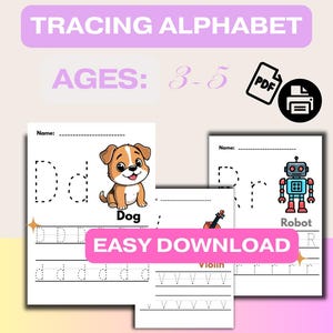 Puede incluir: Hoja de trabajo del alfabeto para trazar para niños de 3 a 5 años. La imagen muestra el texto "TRACING ALPHABET" y "EASY DOWNLOAD". Incluye ilustraciones de perro, robot y violín. Disponible como PDF descargable.