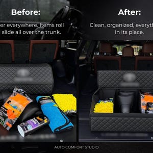 May include: A before-and-after image shows a car trunk. The "before" image displays a cluttered trunk with items scattered. The "after" image showcases an organized trunk with a black quilted organizer holding various car cleaning supplies.