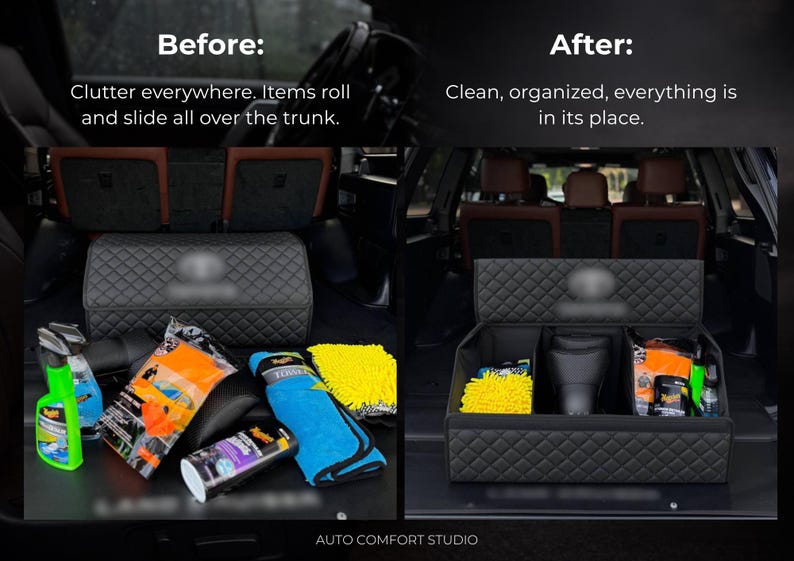 May include: A before-and-after image shows a car trunk. The "before" image displays a cluttered trunk with items scattered. The "after" image showcases an organized trunk with a black quilted organizer holding various car cleaning supplies.