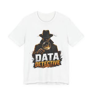 Data Detective Tee | Data Analyst Graphic Shirt, Magnifying Glass Investigator Design