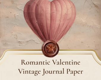 Vintage Valentine Journal Paper – Heart Balloon Junk Journal Printable (10 JPG Files)
