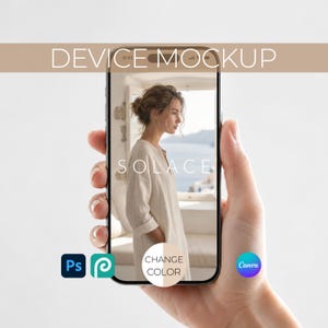 May include: A smartphone held in a hand displays a mockup image with the word "SOLACE" and a woman in a linen dress. The phone screen also shows the words "DEVICE MOCKUP". Icons for Photoshop, Procreate, and Canva are visible.