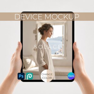 May include: A black tablet held by hands displays a serene image of a woman in a white dress near a window. The tablet screen features the word "SOLACE" and the text "DEVICE MOCKUP". Icons for Photoshop, a spiral, and Canva are visible.