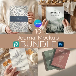 May include: A collection of journal mockups. The journals feature various designs, including floral patterns, landscape art, and personalized text. The image includes the text "10 Journal Mockup Bundle" and the Canva and Photoshop logos.
