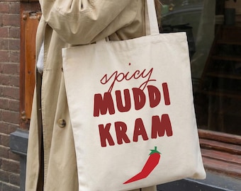 Mama Tote Bag "Spicy Muddi Kram" für die Hot Mom oder als Muttertag Geschenkidee