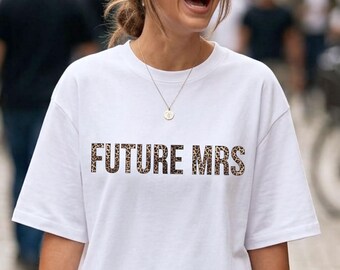 Bride to Be Gift Future Mrs Shirt, Leopard Print, Engagement Gift, Bridal Shower Present