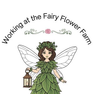 May include: Illustration of a fairy with green leaf dress, wings, and a lantern. The text reads "Working at the Fairy Flower Farm" and invites children to fix flower cards and make a bracelet.