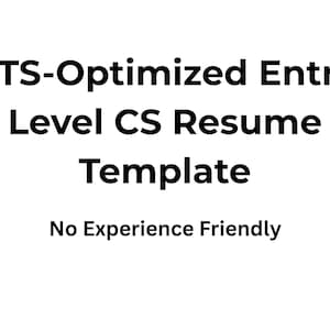 Könnte beinhalten: Weißer Hintergrund mit schwarzem Text: "ATS-Optimiertes Einstiegs-Level CS Lebenslauf Vorlage". Darunter steht "Keine Erfahrung erforderlich". Der Text ist fett und serifenlos.