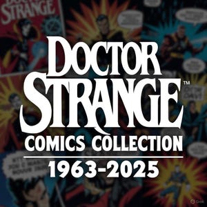 May include: A graphic featuring the words "Doctor Strange" in large white letters, with "Comics Collection" and the years "1963-2025" below. The background is a collage of comic book panels with action scenes.