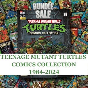 Può includere: Una collezione di fumetti di Tartarughe Ninja, con il titolo "Comics Collection" in verde e gli anni 1984-2024. L'immagine presenta le quattro tartarughe e le parole "Bundle Sale".