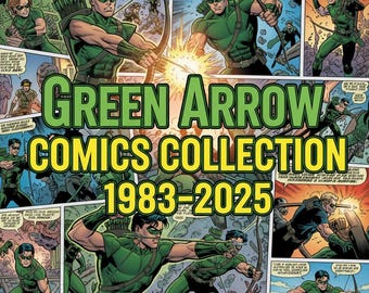 Green Arrow Comics Collection 1983-2025, 25GB Mega Bundle, Green Arrow Issue, Volume, Tpb,Annual,Reunion, Lanter, Older,Deep target,Magazine