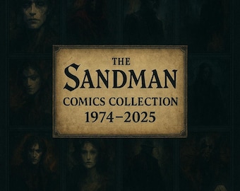 The Sandman Comics Collection 1974-2025, 30GB Mega Bundle, Tpb, Issues, Volume, Annuals, Special, Complete, Universe, Nightmare Magazine