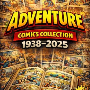 Adventure comics Collection 1938-2025, 19GB Mega Bundle, 1-529 issues, Tpb, Volume, Special, Extra, Golden Age old Modern, Magazine