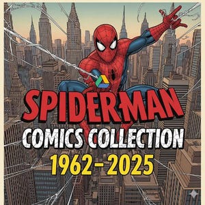 May include: Comic book cover featuring Spider-Man in a dynamic pose against a cityscape backdrop. The title "SPIDERMAN COMICS COLLECTION" is prominently displayed in red, with the years "1962-2025" in yellow. The artwork has a vintage comic book style.