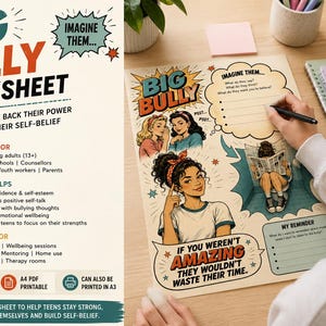 May include: A Big Bully worksheet printed on paper featuring comic book style illustrations of people, speech bubbles, and text including "Imagine them...", "Big Bully", and "If you weren't amazing they wouldn't waste their time." The page has blank lines.