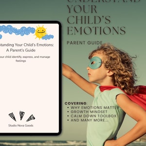 以下が含まれることがあります： 「子どもの感情を理解する：保護者のためのガイド」というタイトルの本の表紙。漫画の太陽と雲が描かれています。画像には、スーパーヒーローのマントとマスクをつけた子供が写っています。「なぜ感情が重要なのか」と「Calm Down Toolbox」というテキストが含まれています。