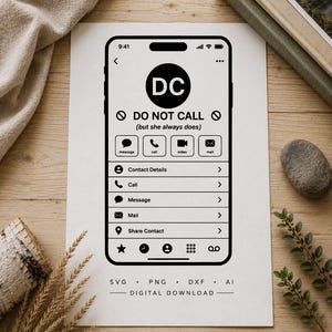 Puede incluir: Una impresión gráfica digital en blanco y negro de una pantalla de contacto de smartphone. La pantalla muestra las iniciales DC, el texto DO NOT CALL (but she always does) y varios iconos de contacto, incluyendo opciones de mensaje, llamada, vídeo y correo.