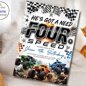 May include: A rectangular birthday invitation card featuring a racing theme with checkered flags, tire tracks, and three monster trucks in green, orange, and blue. The text reads HE'S GOT A NEED FOUR SPEED, PLEASE JOIN US FOR Oliver 4th Birthday.