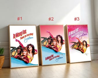 To Wong Foo Thanks For Everything 1995 Movie Poster,Canvas Wall Art, Home Decor, Retro Film Print