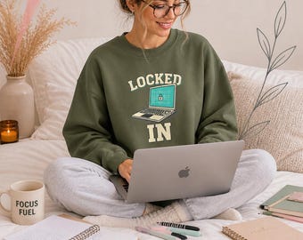 Study Sweatshirt, Locked In Study Mode Top, Locked In Laptop Crewneck, Student Gift