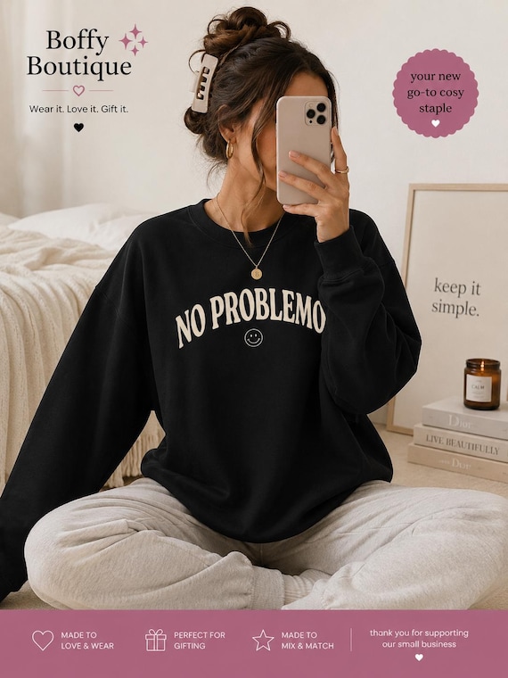 No Problemo Sweatshirt, Funny Graphic Crewneck, Laid Back Style Top