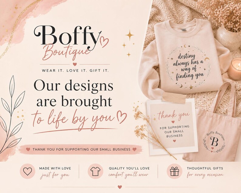 May include: A light beige sweatshirt featuring the text 'destiny always has a way of finding you' surrounded by celestial icons, alongside a matching beige tote bag with a 'Boffy Boutique' logo and a thank you card on a soft textured background.