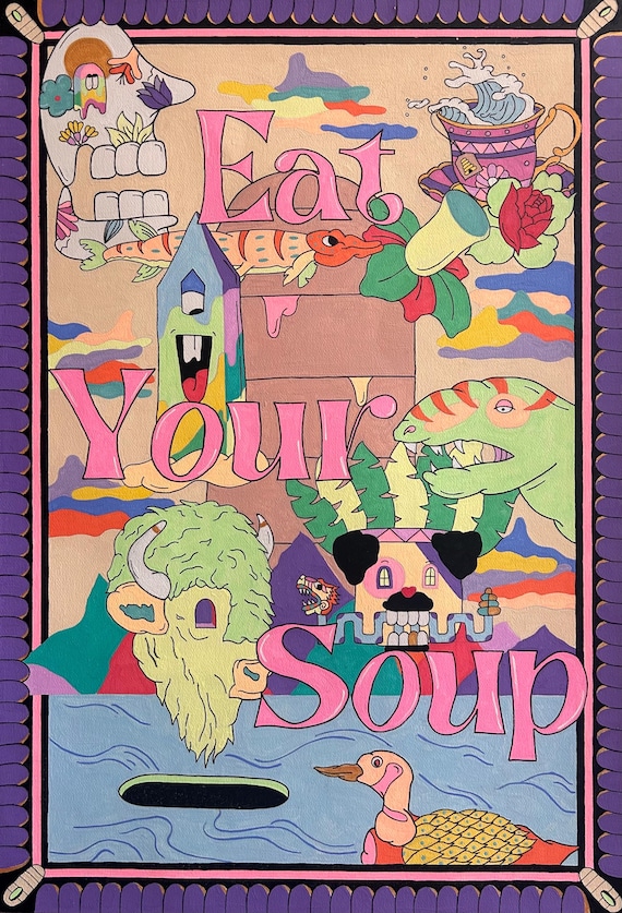 Eat Your Soup