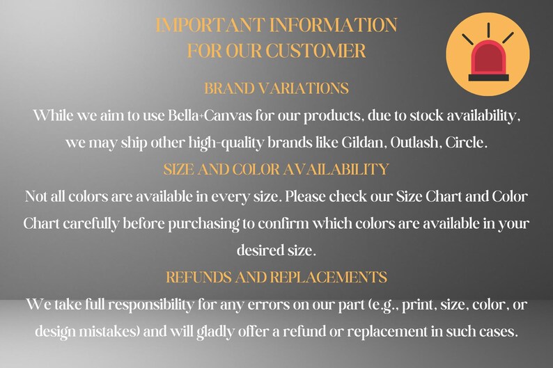 important information for customers regarding brand variations, size and color availability, and refunds and replacements.