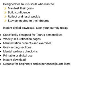 May include: A digital Taurus Manifestation Journal document featuring black text on a white background. The content includes a title, a list of goals, and bullet points detailing features like weekly reflection pages, prompts, and goal-setting sections.