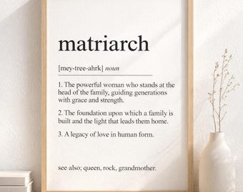 Matriarch Definition Print, Family Heritage Wall Art (Digital Download)