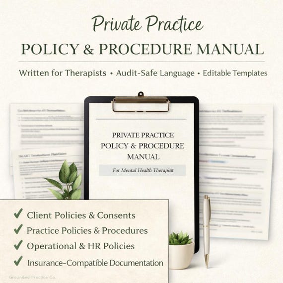 Private Practice Policies & Procedures Manual for Therapists