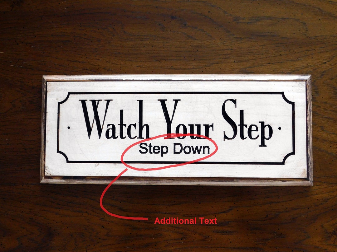 ENGRAVED Art Deco Watch Your Step - Step Down - Wood Sign - Etsy