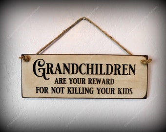 Grandchildren are Your Reward 5x16x.5 Wood Plaque or Table Top Wall Décor Grandchildren are Your Reward 5x16x.5 Wood Plaque or Table Top Wall Décor
