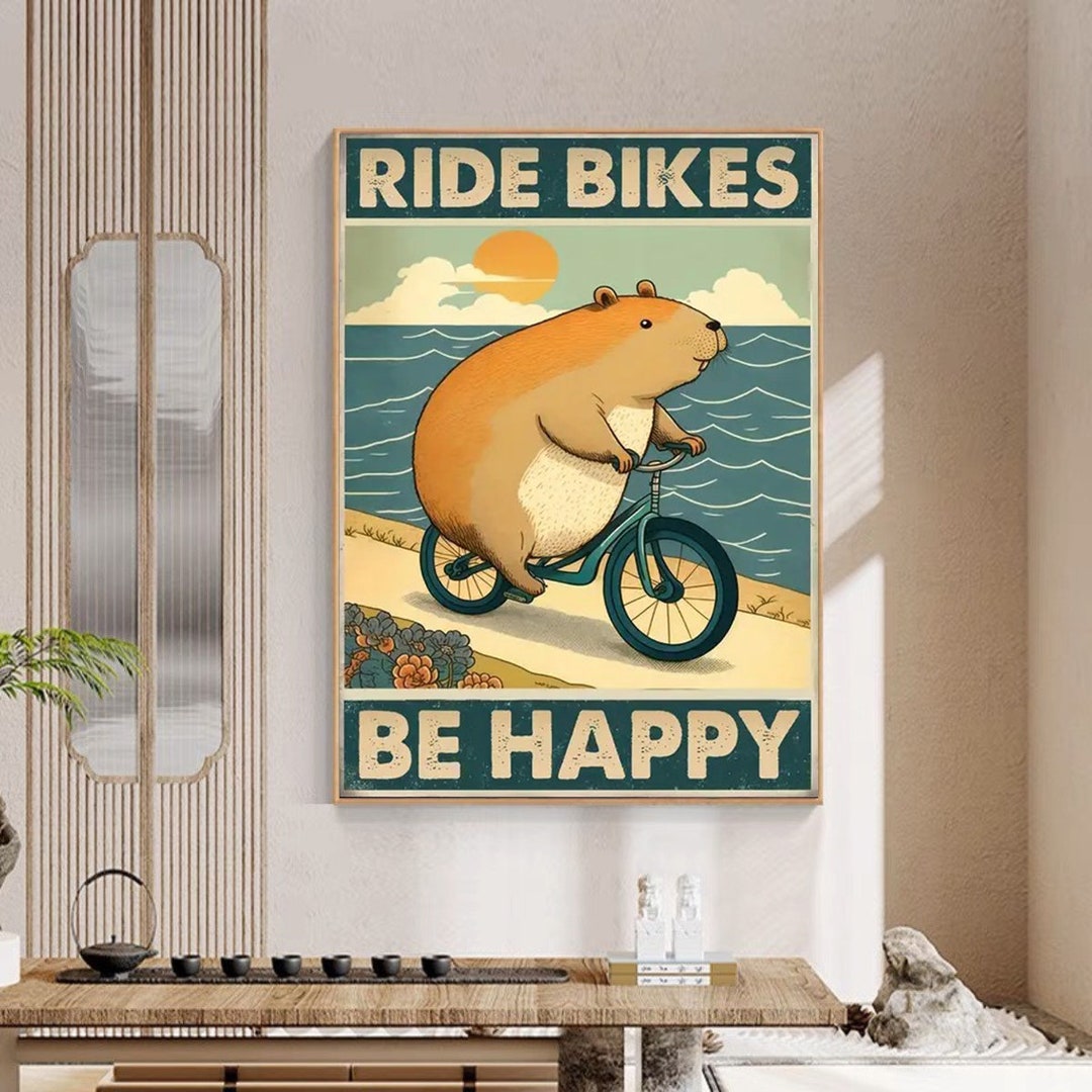 Ride Bikes Be Happy Capybara Poster Funny Cycling Poster Etsy France