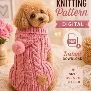 Puede incluir: Un perro pequeño con un suéter de punto rosa con un diseño de punto trenzado y un pompón. El suéter tiene un pequeño parche en forma de corazón. El texto en la imagen dice "KNITTING Pattern DIGITAL PDF Instant DOWNLOAD SIZES XS S M INCLUDED."