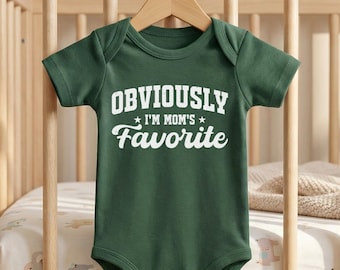 Obviously I'm Mom's Favorite Baby Bodysuit: Funny Newborn Outfit
