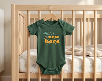 Hi I’m New Here Baby Bodysuit: Newborn Outfit