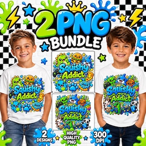 May include: A digital graphic bundle featuring two white t-shirts with colorful cartoon illustrations of monsters, food, and gaming items, with the text Squishy Addict, 2 PNG BUNDLE, 2 DESIGNS, HIGH QUALITY PNG, and 300 DPI on a checkered background.