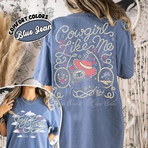 2-Sided Comfort Colors® Retro Toy Story Shirt, Cowgirl Like Me Comfort Colors Tee, Vintage Western Jessie T-Shirt, Front and Back Disney Tee image 6